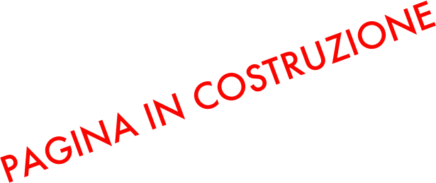 PAGINA IN COSTRUZIONE