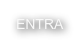 ENTRA